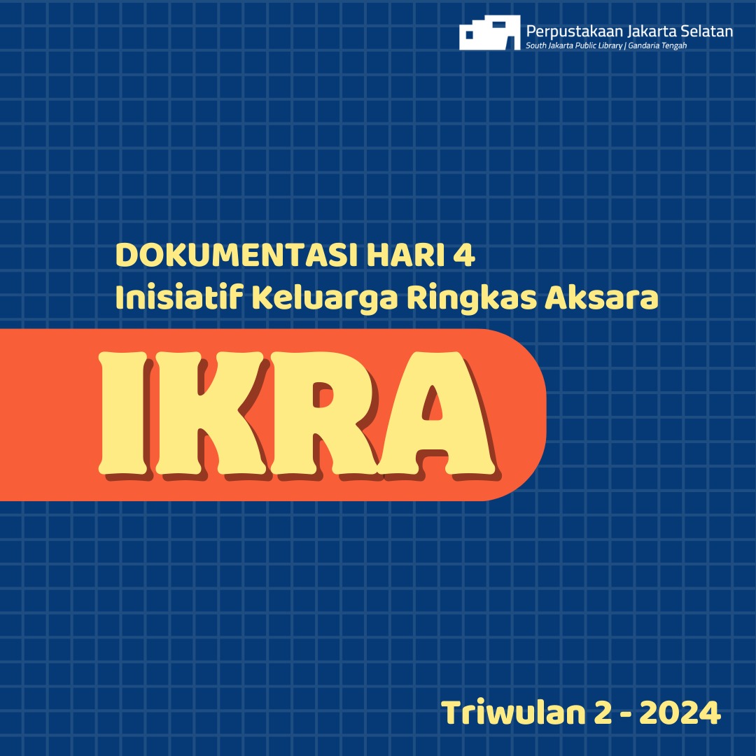 Inisiatif Keluarga Ringkas Aksara (IKRA) Triwulan II Tahun 2024